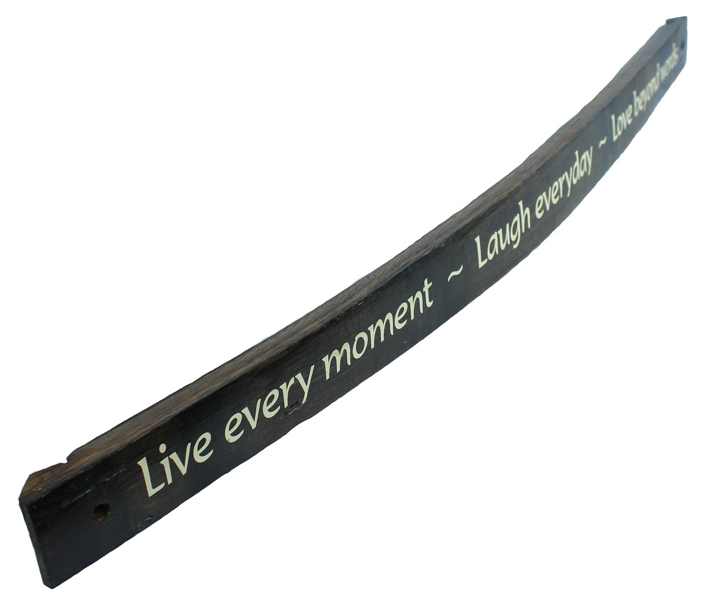 "Live Every Moment, Laugh Everyday, Love Beyond Words"